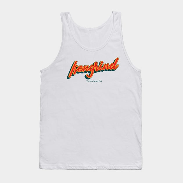 Isengrind Tank Top by PowelCastStudio